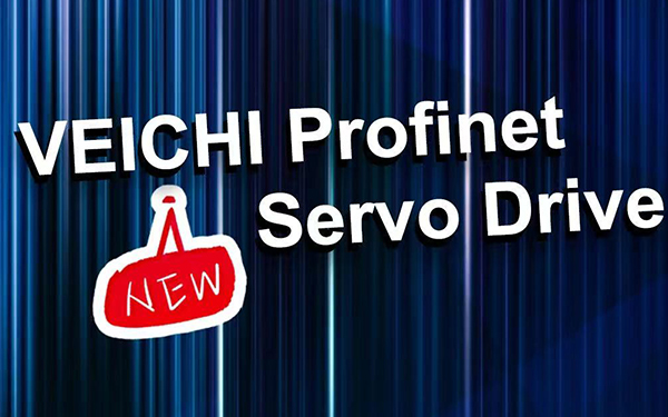 Ağır yükseltme丨VEICHI PROFINET servo yeni bir görünüm sağlıyor